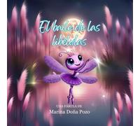 El baile de las libélulas