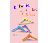 EL BAILE DE LAS PERCHAS