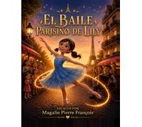 El Baile Parisino de Lily