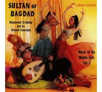 El-Bakkar, Mohammed & His Oriental Ensemble - Vol. 2-Sultan Of Bagdad