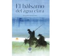 El bálsamo del agua clara