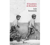 El bandolero de Recóndita