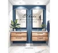 El baño - INTIMIDAD SE ENCUENTRA CON EL DISEÑO