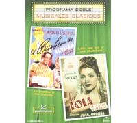 El Barbero de Sevilla / La Lola se va a los puertos