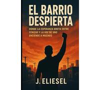 EL BARRIO DESPIERTA: Donde la esperanza brota entre cenizas y la voz de uno enciende a muchos