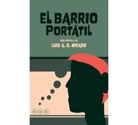 El barrio portátil