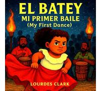 El Batey, Mi Primer Baile: My First Dance