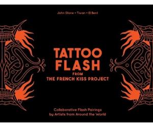 El Bent John Stone Tattoo Flash from the French Kiss Project (Copertina rigida)