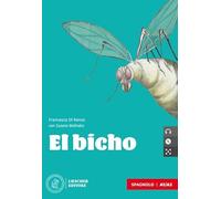 El bicho. Le narrative graduate in spagnolo. Nivel A1/A2. Con e-book. Con espansione online. Con CD-Audio