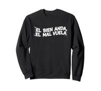 El Bien Anda El Mal Vuela, Parole incoraggianti spagnole Felpa