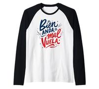 El Bien Anda El Mal Vuela, Rafran Spagnolo Incoraggiare Parole Maglia con Maniche Raglan