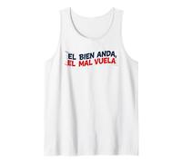 El Bien Anda El Mal Vuela, Spagnolo Incoraggiare Parole Abbigliamento Canotta