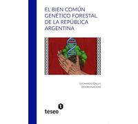 El bien común genético forestal de la República Argentina
