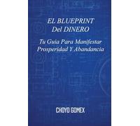 EL BLUEPRINT DEL DINERO