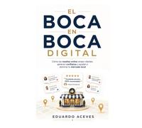 El Boca en Boca Digital: Cómo las reseñas online atraen clientes, generan confianza y ayudan a dominar tu mercado local