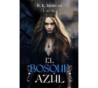 El Bosque Azul