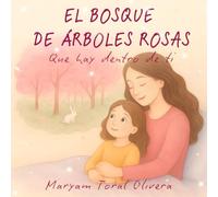 EL BOSQUE DE ÁRBOLES ROSAS: Que hay dentro de ti