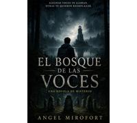 EL BOSQUE DE LAS VOCES