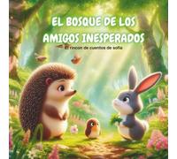El bosque de los amigos inesperados
