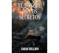 El Bosque de los Secretos: Novela de suspense criminal con protagonista femenina, secretos del pasado y peligro real