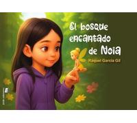 El bosque encantado de Noia