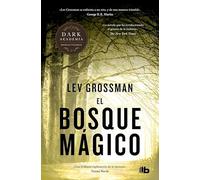 El bosque mágico (Trilogía Los Magos 2)