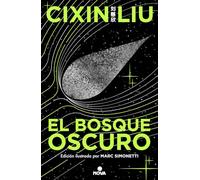 Cixin Liu El bosque oscuro : Trilogía de los Tres Cuerpos 2 (Audiobook)