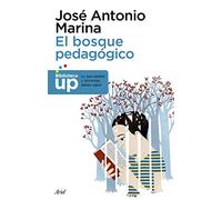 El bosque pedagógico : y cómo salir de él