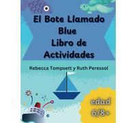 El Bote Llamado Blue Libro de Actividades: Divertirse con sopa de letras, hojas para colorear, juego de laberinto y preguntas de reflección.