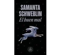 El buen mal / Good and Evil