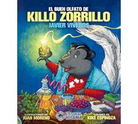 El buen olfato de Killo Zorrillo