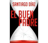 Santiago Díaz El buen padre / The Good Father (Tascabile) Indira Ramos