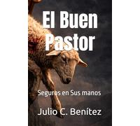 El Buen Pastor: Seguros en Sus manos
