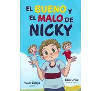 El Bueno y el Malo de Nicky: Un Cuento Sobre Valores y Decisiones
