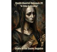 EL BÚHO GREYLING: DEOFEL QUARTET VOLUMEN IV