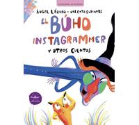 El búho instagrammer: y otros cuentos: 2