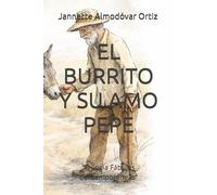 EL BURRITO Y SU AMO PEPE: “Trilogía Fábulas Contemporáneas”
