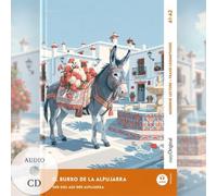 El burro de la Alpujarra - Spanisch lernen mit lustigen Kurzgeschichten A1-A2 (+ Audio-CD): Spanisch lesen und alles verstehen - ohne Wörterbuch | Frank-Lesemethode mit Audio | Spanisch-Deutsch