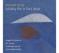 Ronald Corp Ronald Corp: Lullaby for a Lost Soul (CD) Album
