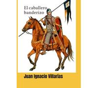 El caballero banderizo
