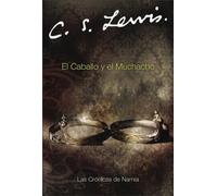 (El Caballo y el Muchacho) By Lewis, C. S. (Author) Paperback on (10 , 2005)
