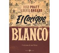 El Cacique Blanco