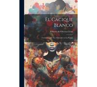 El cacique blanco (Tascabile)