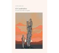 El CACTUS SAN PEDRO EN ESPAÑA. EL CANDELABRO