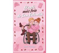El café más frío de San Valentín: Una comedia romántica con representación de discapacidad