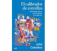 El calibrador de estrellas: Aprendizajes chinos para Occidente en el siglo XXI