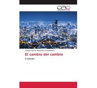 El cambio del cambio: II edición