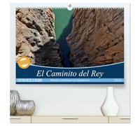 El Caminito del Rey (hochwertiger Premium Wandkalender 2026 DIN A2 quer), Kunstdruck in Hochglanz: Ein abenteuerlicher Wanderweg durch tiefe Schluchten und idyllische Täler.