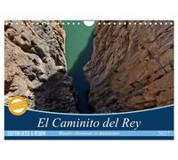 El Caminito del Rey (Wandkalender 2027 DIN A4 quer), CALVENDO Monatskalender