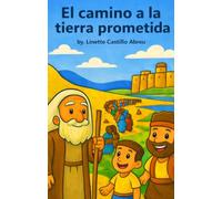 El camino a la tierra prometida